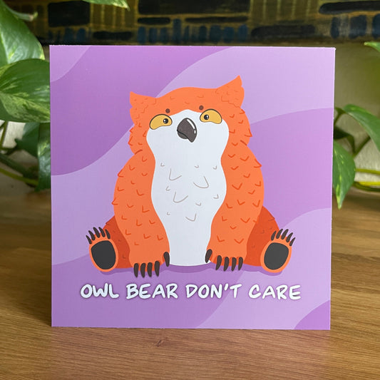 Owl Bear Don't Care Print