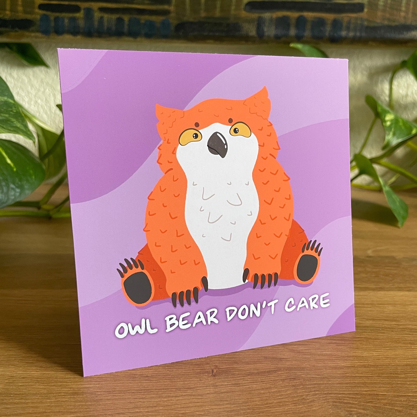 Owl Bear Don't Care Print