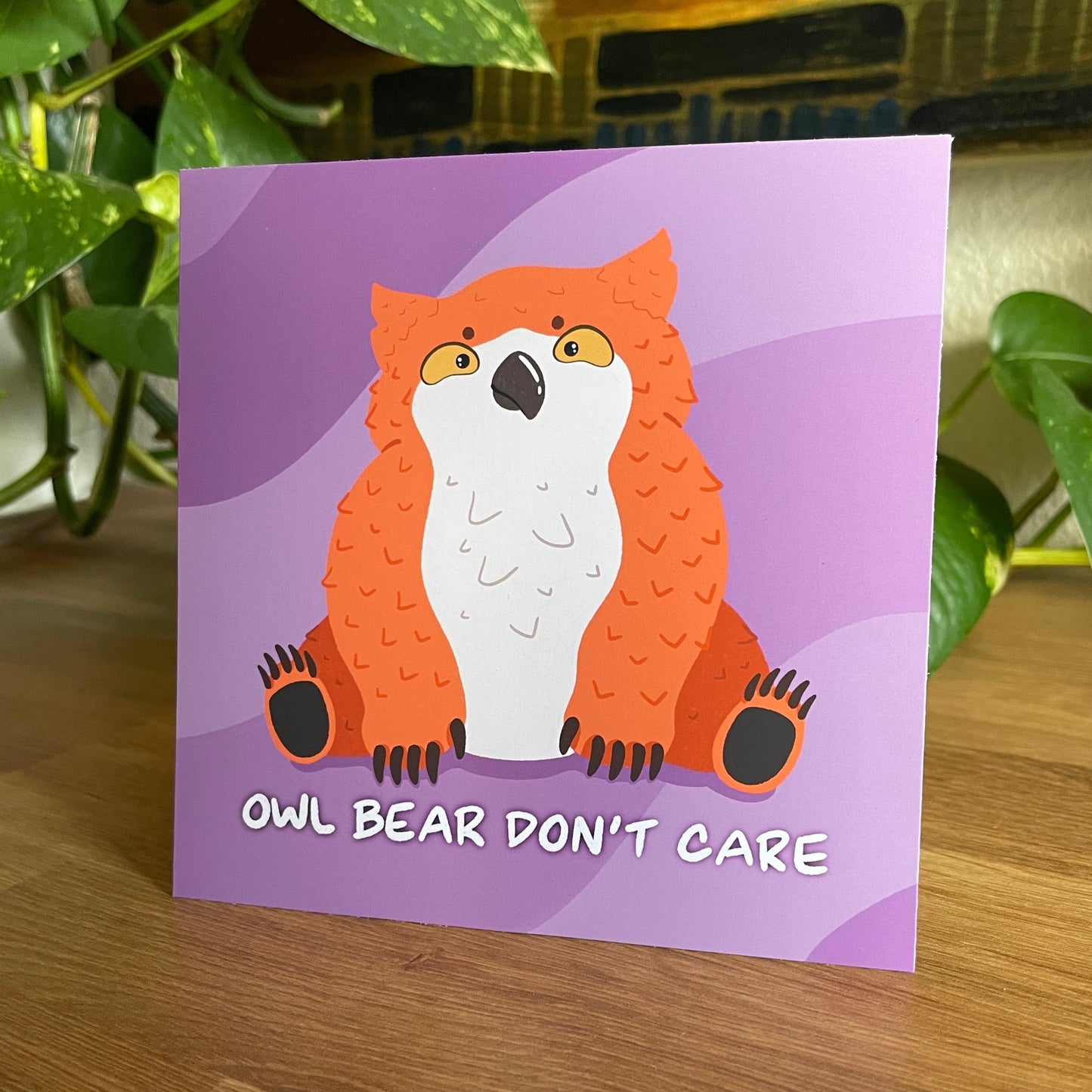 Owl Bear Don't Care Print